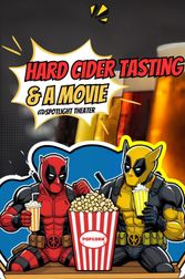 Hard Cider Tasting & a Movie Poster